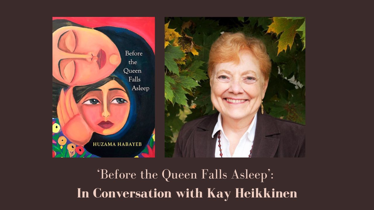 ‘Before the Queen Falls Asleep’ In Conversation with Kay Heikkinen