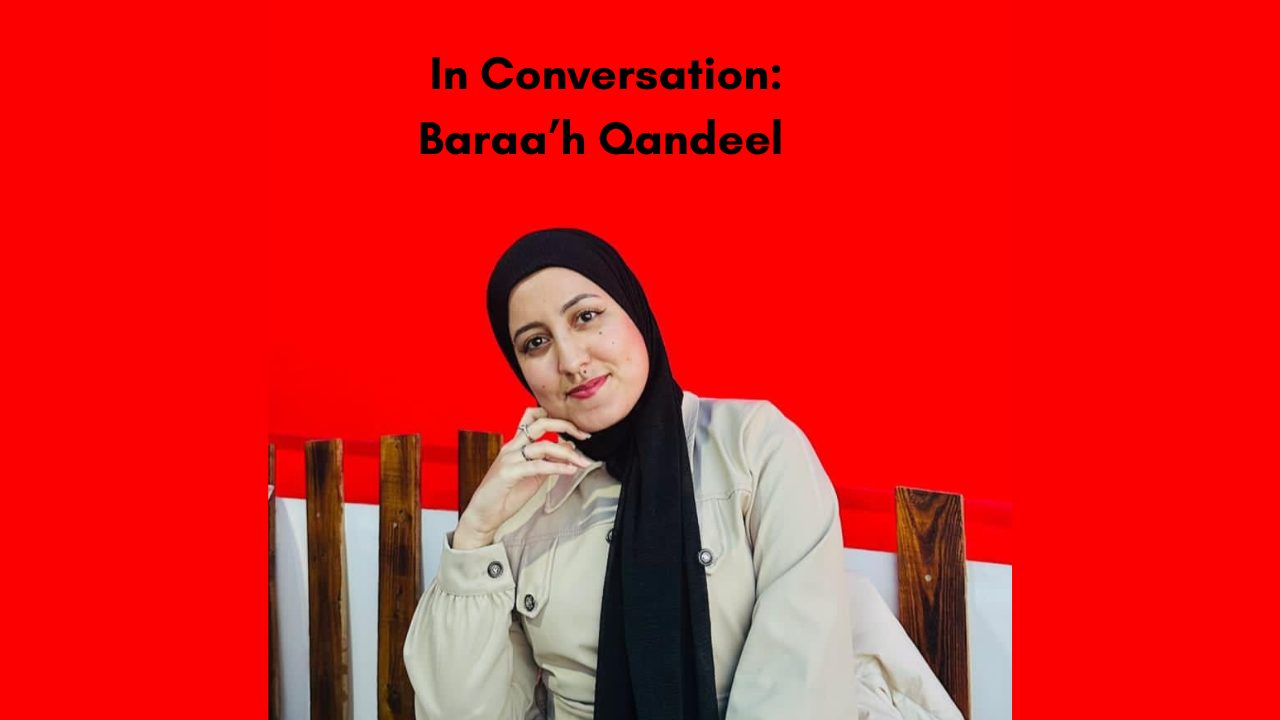 Baraa’h Qandeel on When Words Fail