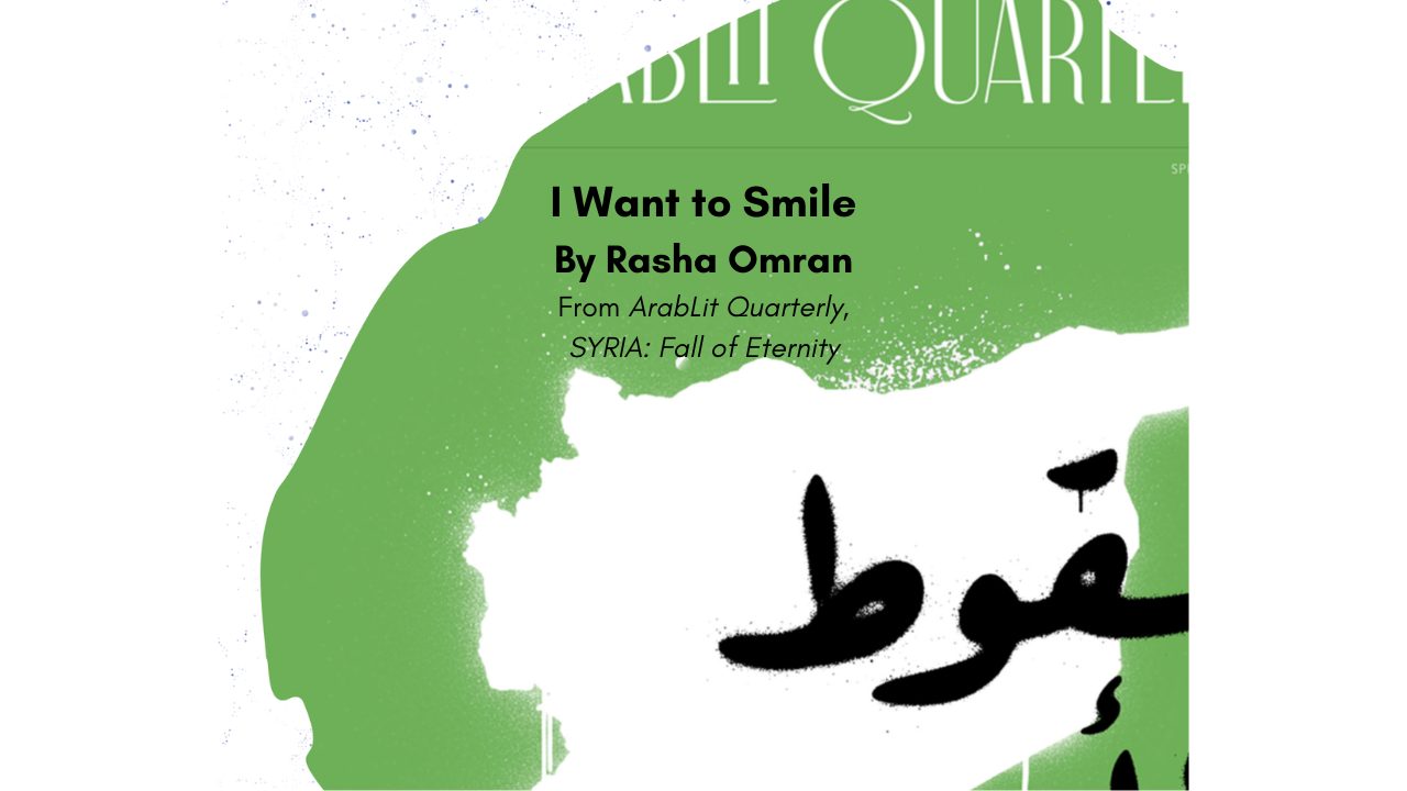 I Want to Smile By Rasha Omran