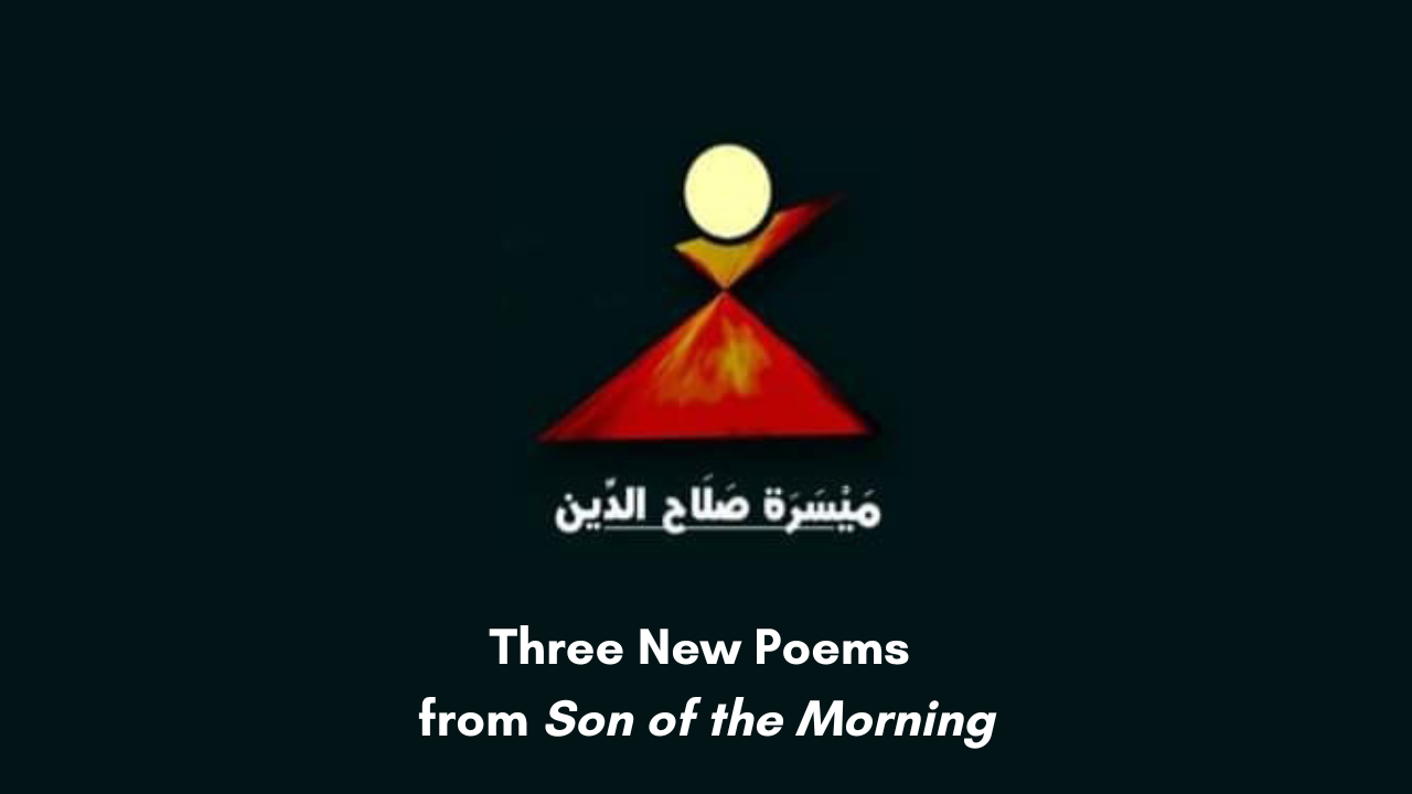Three New Poems from Son of the Morning